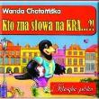 Klasyka polska - Kto zna słowa na kra. Autor: Chotomska Wanda i inni. Dadada.pl Okładka książki Klasyka polska - Kto zna słowa na kra