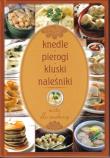Okładka książki Knedle pierogi kluski naleśniki uczta dla smakoszy