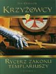 Krzyżowcy. Tom 2. Rycerz Zakonu Templariuszy. Autor: Guillou Jan. Dadada.pl Okładka książki Krzyżowcy. Tom 2. Rycerz Zakonu Templariuszy