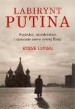 Labirynt Putina - Steve Levine. Autor: Steve Levine. Dadada.pl Okładka książki Labirynt Putina - Steve Levine