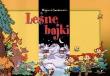 Leśne bajki - Wojciech Próchniewicz G&P. Autor: Wojciech Próchniewicz. Dadada.pl Okładka książki Leśne bajki - Wojciech Próchniewicz G&P