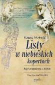 Listy w niebieskich kopertach. Autor: Grzegorz Sokołowski. Dadada.pl Okładka książki Listy w niebieskich kopertach