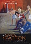 Marta Patton i złoty papirus.  SIEDMIORÓG. Autor: Minkowski Aleksander. Dadada.pl Okładka książki Marta Patton i złoty papirus.  SIEDMIORÓG