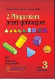 Mat. Z Pitagorasem Przez Gim. 3 Podr. w.2011 ADAM. Autor: Duridiwka Stanisław, Łęski Stefan. Dadada.pl Okładka książki Mat. Z Pitagorasem Przez Gim. 3 Podr. w.2011 ADAM