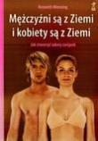 Mężczyźni są z Ziemi i kobiety są z Ziemi.. Autor: Kenneth Wenning. Dadada.pl Okładka książki Mężczyźni są z Ziemi i kobiety są z Ziemi.