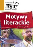 Minimax Motywy Literackie GIM  GREG. Autor: Dorota Stopka, Nawrot Agnieszka. Dadada.pl Okładka książki Minimax Motywy Literackie GIM  GREG