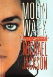 Okładka książki Moon Walk. Jedyna autobiografia M. Jackson