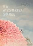 Okładka książki Na wysokiej górze