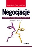 Negocjacje. Jednostka, organizacja.. wyd. II DIFIN. Autor: Winch Anna, Winch Sławomir. Dadada.pl Okładka książki Negocjacje. Jednostka, organizacja.. wyd. II DIFIN