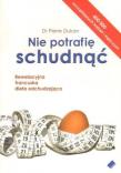 Okładka książki Nie potrafię schudnąć