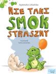 Nie taki smok straszny. Autor: Agnieszka Urbańska. Dadada.pl Okładka książki Nie taki smok straszny