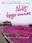 Okładka książki Nikt kogo znasz - Michelle Richmond