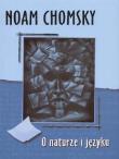 Okładka książki O naturze i języku - Noam Chomsky