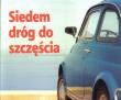 Perełka 097 - Siedem dróg do szczęścia. Autor: Opracowanie zbiorowe. Dadada.pl Okładka książki Perełka 097 - Siedem dróg do szczęścia