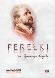 Perełki św. Ignacego Loyoli audiobook. Autor:   Praca zbiorowa. Dadada.pl Okładka książki Perełki św. Ignacego Loyoli audiobook