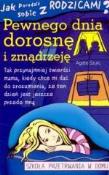 Pewnego dnia dorosnę i zmądrzeje. Autor: Agata Szulc. Dadada.pl Okładka książki Pewnego dnia dorosnę i zmądrzeje