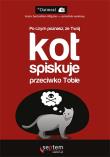 Po czym poznasz że Twój kot spiskuje przeciwko Tobie?. Autor: The Oatmeal. Dadada.pl Okładka książki Po czym poznasz że Twój kot spiskuje przeciwko Tobie?