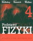 Podstawy fizyki T4. Autor: Halliday David, Resnick Robert, Walker Jearl. Dadada.pl Okładka książki Podstawy fizyki T4