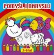 Pomyśl i narysuj 3-6 lat. Autor: praca zbiorowa. Dadada.pl Okładka książki Pomyśl i narysuj 3-6 lat