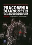 Pracownia diagnostyki pojazdów samochodowych WSiP. Autor: Dąbrowski Marian, Kowalczyk Stanisław, Trawiński Grzegorz. Dadada.pl Okładka książki Pracownia diagnostyki pojazdów samochodowych WSiP
