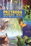 Przyroda Wokół Nas SP 6 podr KUBAJAK. Autor: Eleonora Bobrzyńska, Wiesław Stawiński, Walosik. Dadada.pl Okładka książki Przyroda Wokół Nas SP 6 podr KUBAJAK