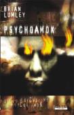 Psychoamok - Brian Lumley. Autor: Lumley Brian. Dadada.pl Okładka książki Psychoamok - Brian Lumley