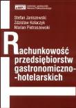 Rachunkowość przeds. gastr.-hotel. eMPi2. Autor: Kołaczyk Zdzisław, Stefan Janiszewski. Dadada.pl Okładka książki Rachunkowość przeds. gastr.-hotel. eMPi2