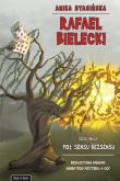 Okładka książki RAFAEL BIELECKI CZ.2 POL SENSU BEZSENSU-KOTORI