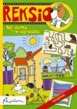 Reksio. Łamigłówki. W domu i w ogrodzie. Autor: Barska Ewa, Głogowski Marek. Dadada.pl Okładka książki Reksio. Łamigłówki. W domu i w ogrodzie