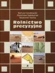 Rolnictwo precyzyjne SGGW. Autor: Gozdowski Dariusz, Samborski Stanisław. Dadada.pl Okładka książki Rolnictwo precyzyjne SGGW