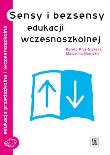Sensy i bezsensy edukacji wczesnoszkolnej WSiP. Autor: Klus-Stańska Dorota, Nowicka Marzenna. Dadada.pl Okładka książki Sensy i bezsensy edukacji wczesnoszkolnej WSiP