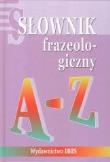 Okładka książki Słownik frazeologiczny A-Z oprawa tw. Ibis