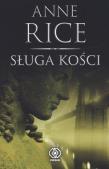Okładka książki Sługa kości - Anne Rice