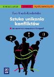 Sztuka unikania konfliktów. WSiP. Autor: Kiezik-Kordzińska Ewa. Dadada.pl Okładka książki Sztuka unikania konfliktów. WSiP