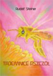 Tajemnice pszczół. Autor: Rudolf Steiner. Dadada.pl Okładka książki Tajemnice pszczół