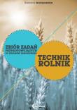 Technik Rolnik - Zbiór zadań do egzaminu HORTPRESS. Autor: Barbara Arciszewska. Dadada.pl Okładka książki Technik Rolnik - Zbiór zadań do egzaminu HORTPRESS