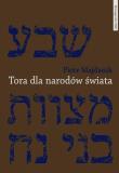 Tora dla narodów świata. Autor: Majdanik Piotr. Dadada.pl Okładka książki Tora dla narodów świata
