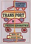 Okładka książki Transport w przedsiębiorstwie  Pawlicki K.   WSiP