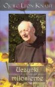 Uczynki miłosierne. Autor: Ojciec Leon Knabit. Dadada.pl Okładka książki Uczynki miłosierne