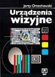 Okładka książki Urządzenia wizyjne Orzechowski WSiP