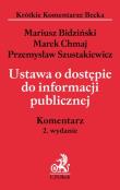 Okładka książki Ustawa o dostępie do informacji publicznej Komentarz