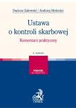 Ustawa o kontroli skarbowej Komentarz praktyczny. Autor: Zalewski Dariusz, Melezini Andrzej. Dadada.pl Okładka książki Ustawa o kontroli skarbowej Komentarz praktyczny