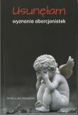 Usunęłam. Wyznania aborcjonistek. Autor: Głowacka Daria. Dadada.pl Okładka książki Usunęłam. Wyznania aborcjonistek