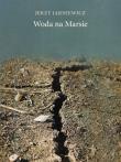 Woda na Marsie. Autor: Jarniewicz Jerzy. Dadada.pl Okładka książki Woda na Marsie