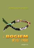 Okładka książki Z Bogiem przez życie. Modlitewnik dla młodzieży