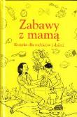 Okładka książki Zabawy z mamą SBM