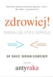 Zdrowiej!. Autor: David Servan-Schreiber. Dadada.pl Okładka książki Zdrowiej!