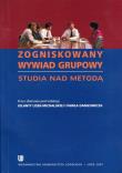 Zogniskowany wywiad grupowy. Autor: Praca zbiorowa. Dadada.pl Okładka książki Zogniskowany wywiad grupowy