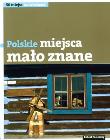 50 miejsc na weekend. Miejsca mało znane. Autor: Pasieczny Robert. Dadada.pl Okładka książki 50 miejsc na weekend. Miejsca mało znane