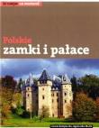 50 miejsc na weekend. Zamki i pałace. Autor: Joanna Lamparska Malik, Malik Agnieszka. Dadada.pl Okładka książki 50 miejsc na weekend. Zamki i pałace